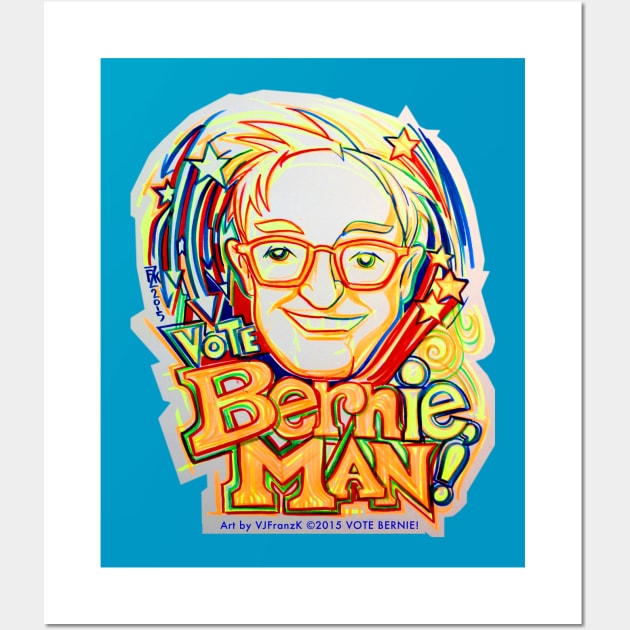 Vote BERNie , MAN !  Ink Brush Illustration Wall Art by VJFranzK